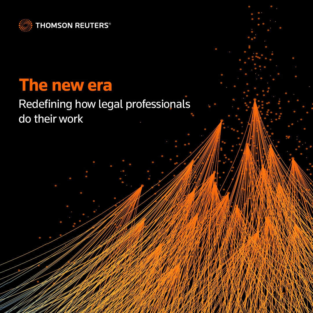 The new era - redefining how legal professionals do their work
