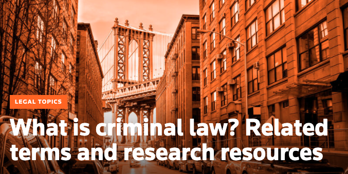 blog thumbnail with title — What is criminal law? Related terms and research resources