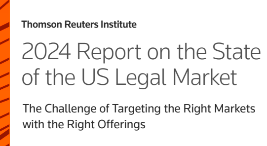 2024 Report on the State of the US Legal Market