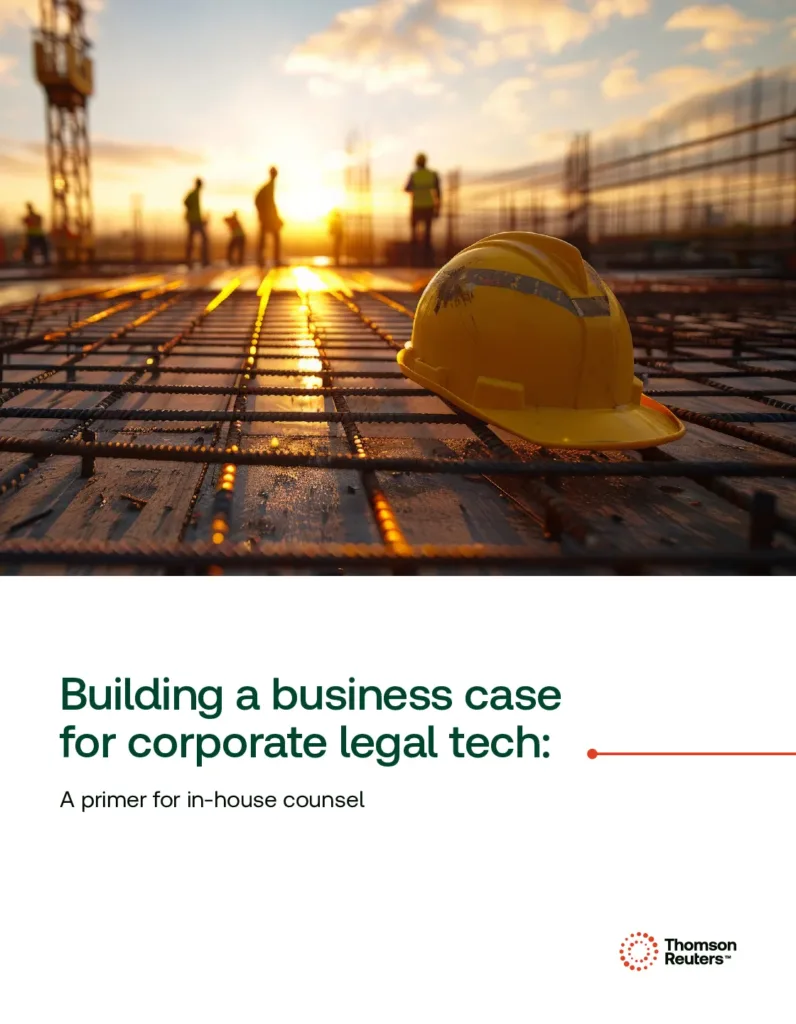 Building a business case for legal tech: A primer for in-house counsel