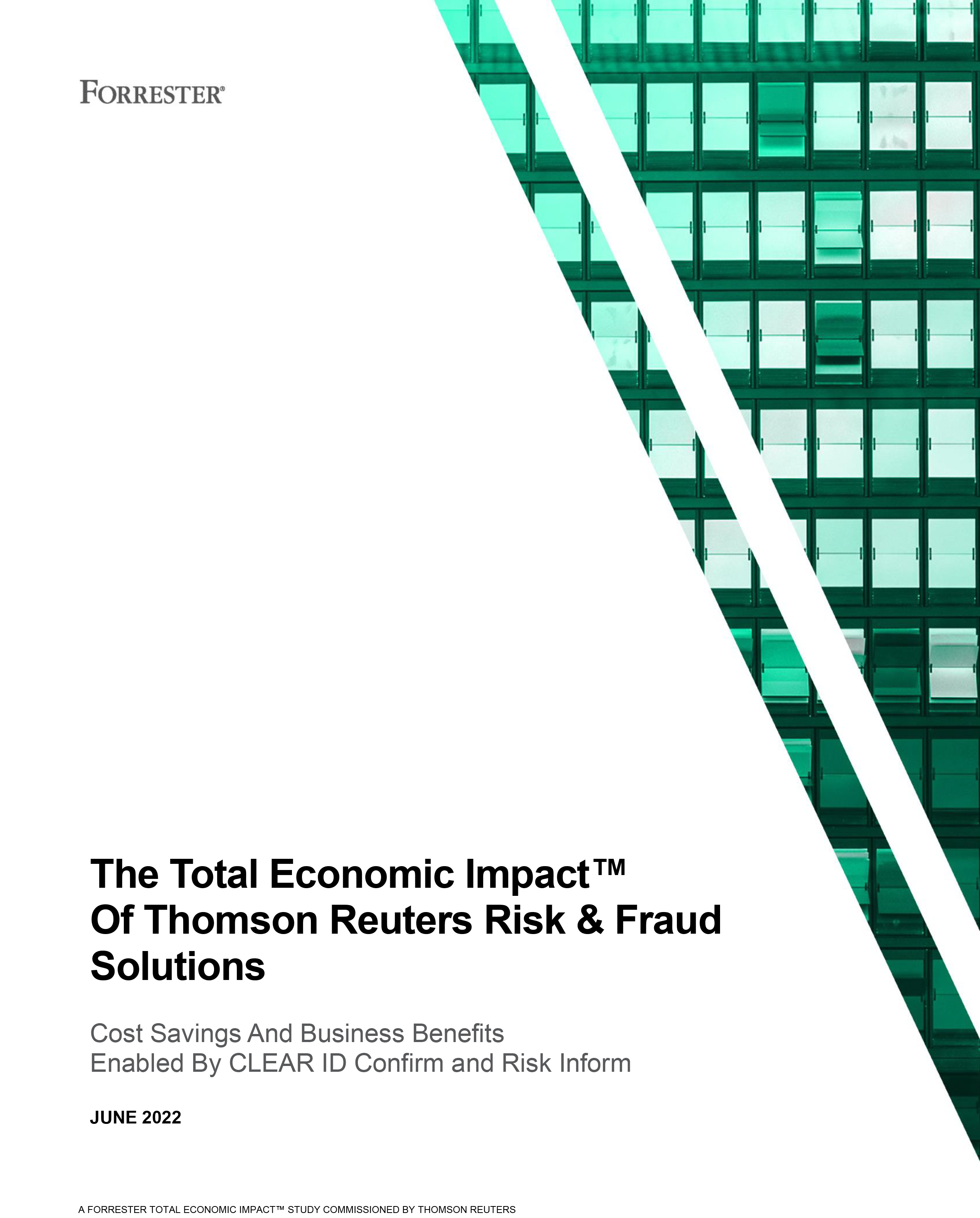 The Total Economic Impact™ Of Thomson Reuters Risk & Fraud Solutions