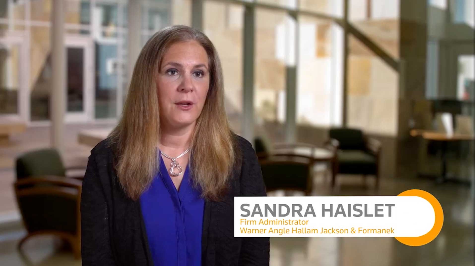 Sandra Haislet talks about how her firm uses ProLaw